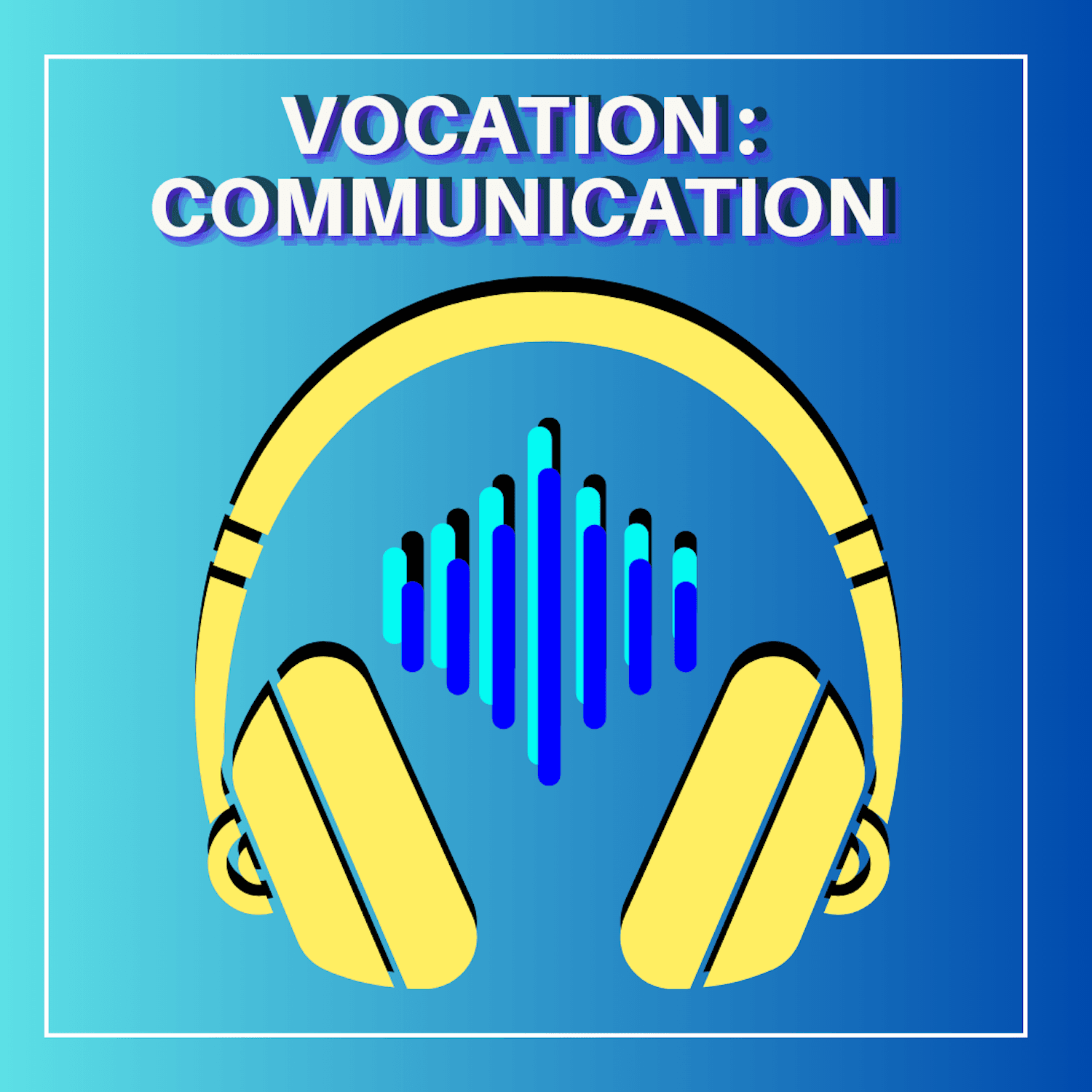 Vocation : Communication 